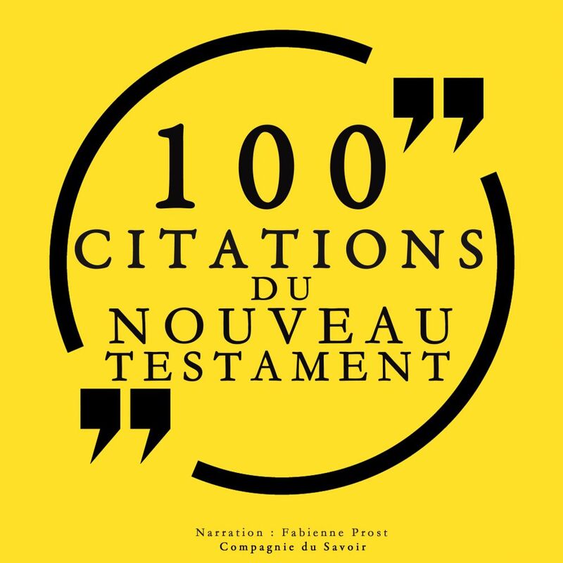 100 citations du Nouveau Testament