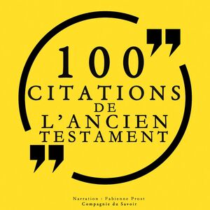 100 citations de l'Ancien Testament