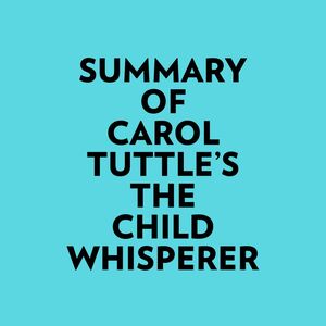 Summary of Carol Tuttle's The Child Whisperer