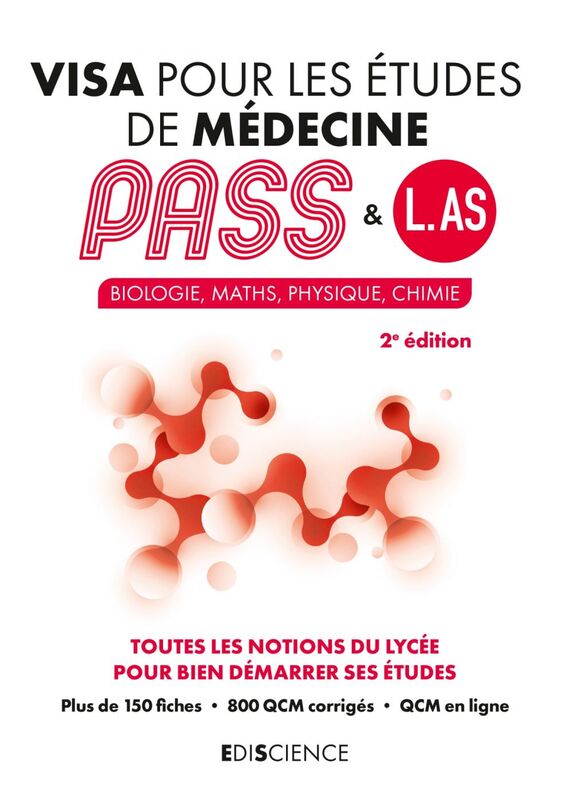 Visa pour les études de médecine PASS et L.AS - 2e éd. Biologie, Maths, Physique, Chimie