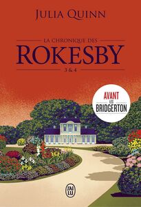 La chronique des Rokesby (Tomes 3 & 4)