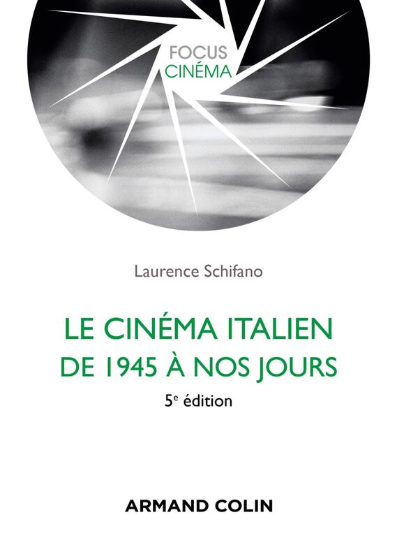 Le cinéma italien de 1945 à nos jours 5e éd.