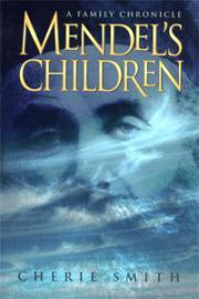 Mendel's Children A Family Chronicle