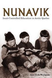 Nunavik Inuit-Controlled Education in Arctic Quebec