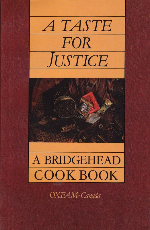 A Taste for Justice A Bridgehead Cookbook