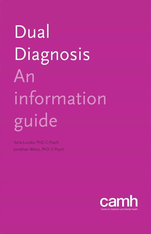 Dual Diagnosis An Information Guide
