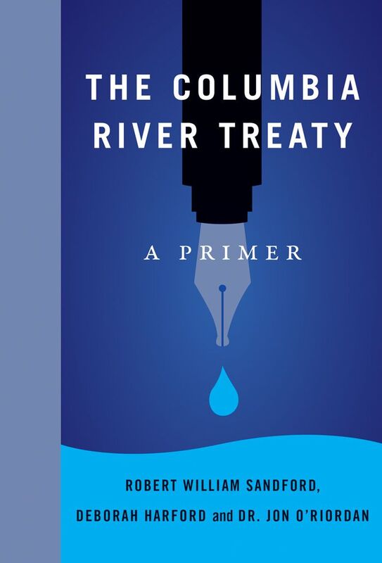 The Columbia River Treaty A Primer