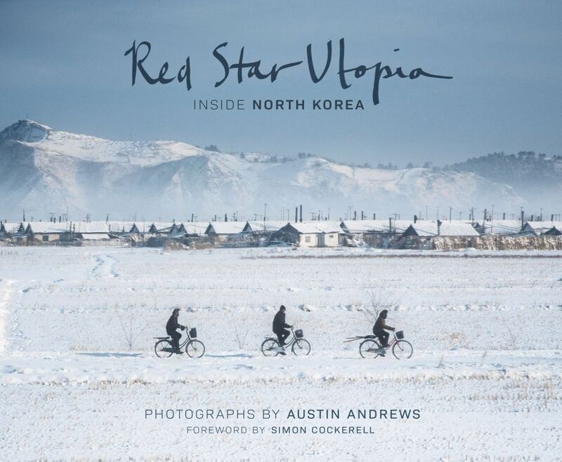 Red Star Utopia: Inside North Korea Inside North Korea