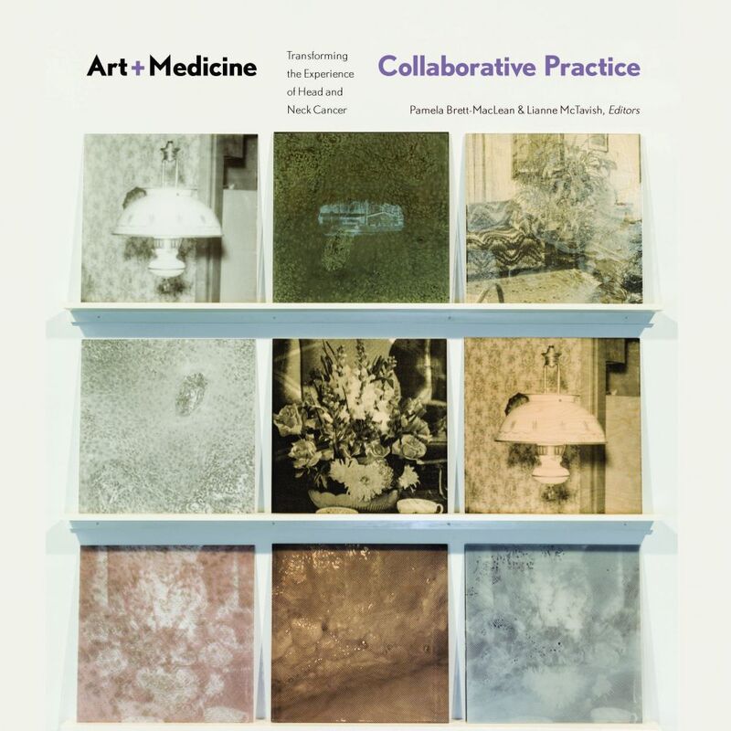 Art-Medicine Collaborative Practice Transforming the Experience of Head and Neck Cancer