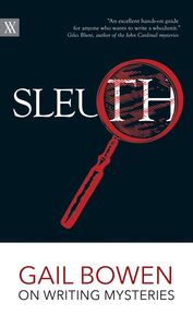 Sleuth Gail Bowen on Writing Mysteries