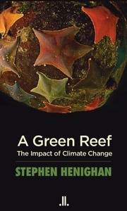 A Green Reef The Impact of Climate Change