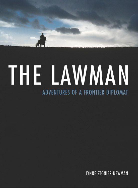 The Lawman Adventures of a Frontier Diplomat