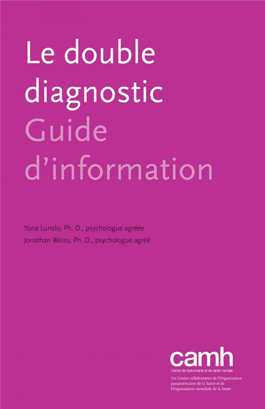 Le double diagnostic Guide d'information