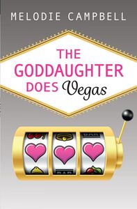 The Goddaughter Does Vegas