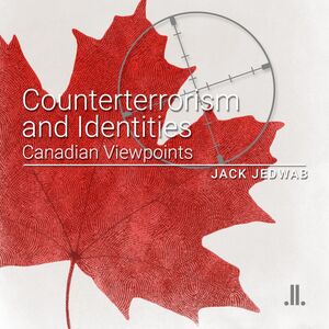 Counterterrorism and Identities Canadian Viewpoints