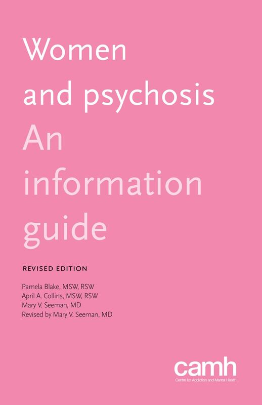 Women and Psychosis An Information Guide