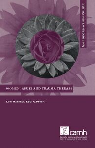 Women, Abuse and Trauma Therapy An Information Guide