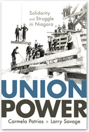 Union Power Solidarity and Struggle in Niagara