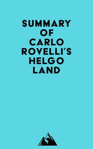 Summary of Carlo Rovelli's Helgoland