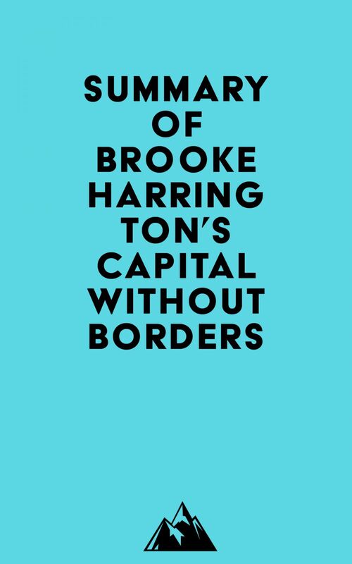Summary of Brooke Harrington's Capital without Borders
