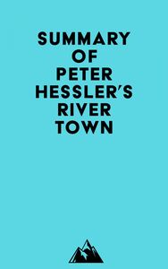 Summary of Peter Hessler's River Town