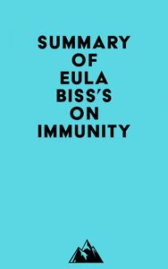 Summary of Eula Biss's On Immunity