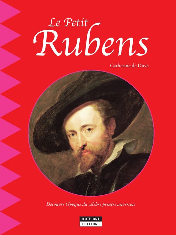 Le petit Rubens Un livre d'art amusant et ludique pour toute la famille !