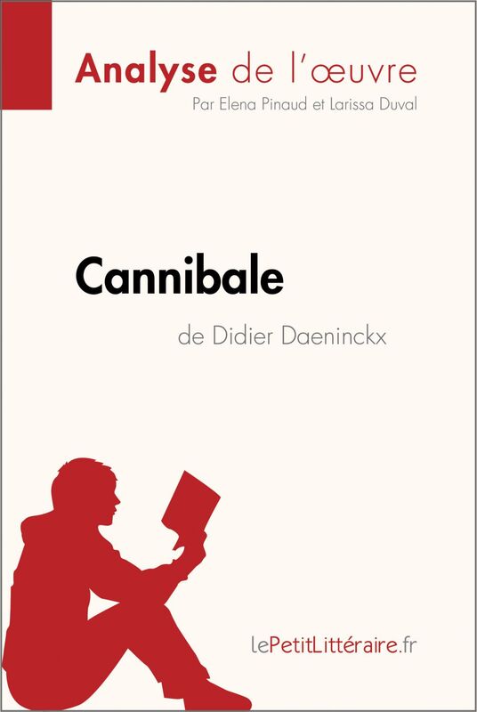 Cannibale de Didier Daeninckx (Analyse de l'oeuvre) Analyse complète et résumé détaillé de l'oeuvre