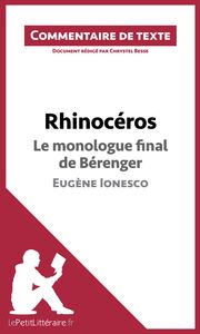 Rhinocéros de Ionesco - Le monologue final de Bérenger Commentaire et Analyse de texte