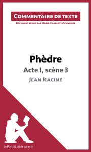 Phèdre de Racine - Acte I, scène 3 Commentaire et Analyse de texte