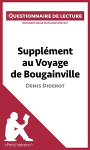 Supplément au Voyage de Bougainville de Denis Diderot Questionnaire de lecture