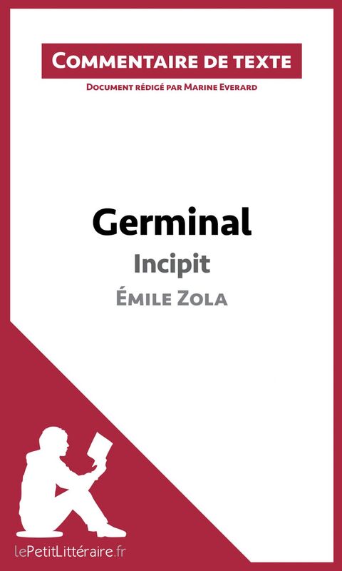 Germinal de Zola - Incipit Commentaire et Analyse de texte
