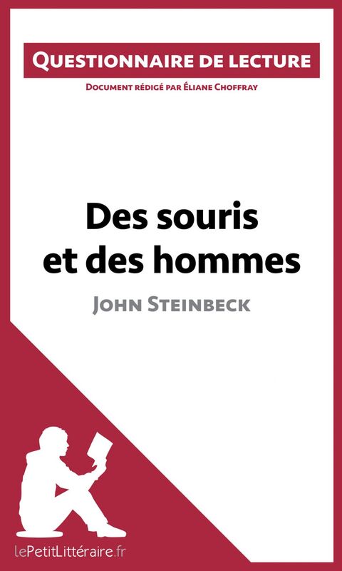 Des souris et des hommes de John Steinbeck Questionnaire de lecture
