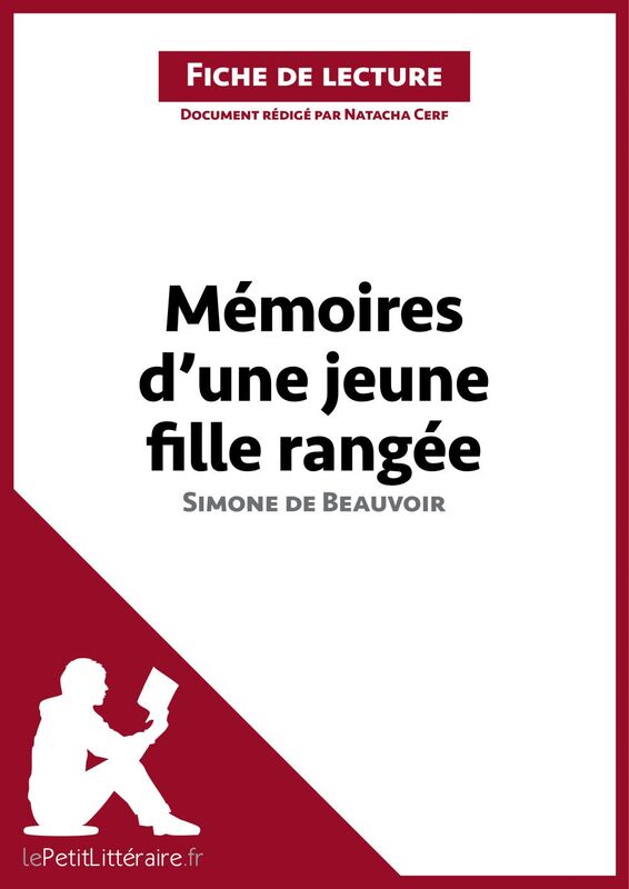 Mémoires d'une jeune fille rangée de Simone de Beauvoir (Fiche de lecture) Analyse complète et résumé détaillé de l'oeuvre