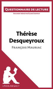 Thérèse Desqueyroux de François Mauriac Questionnaire de lecture