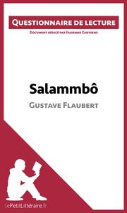 Salammbô de Gustave Flaubert Questionnaire de lecture