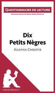 Dix Petits Nègres d'Agatha Christie Questionnaire de lecture