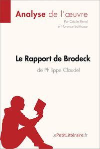 Le Rapport de Brodeck de Philippe Claudel (Analyse de l'oeuvre) Analyse complète et résumé détaillé de l'oeuvre