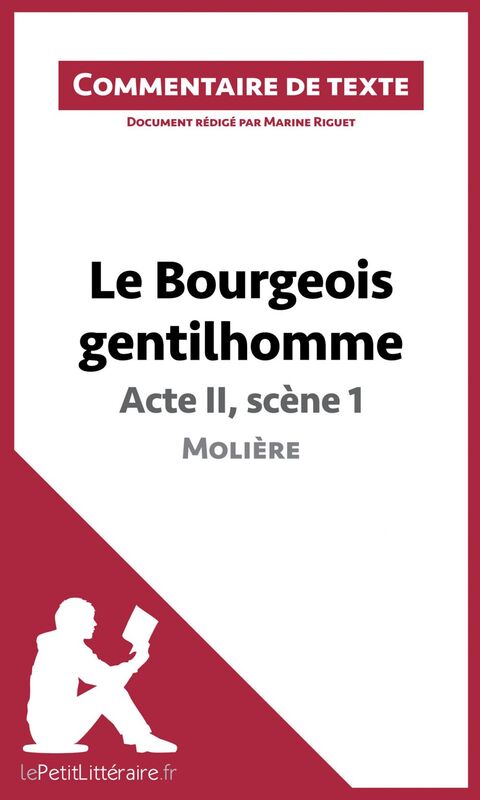 Le Bourgeois gentilhomme de Molière - Acte II, scène 1 (Commentaire de texte) Commentaire et Analyse de texte