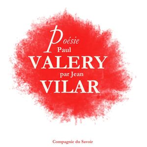 Poésie : Paul Valéry par Jean Vilar