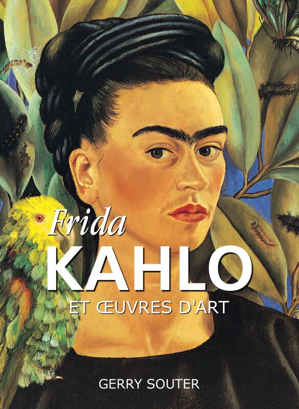 Frida Kahlo et œuvres d'art
