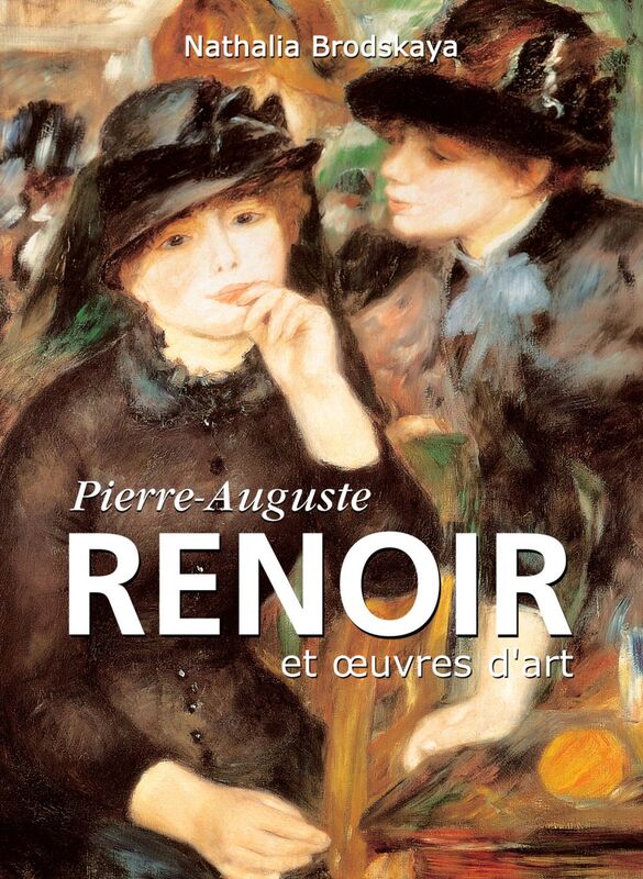 Pierre-Auguste Renoir et œuvres d'art
