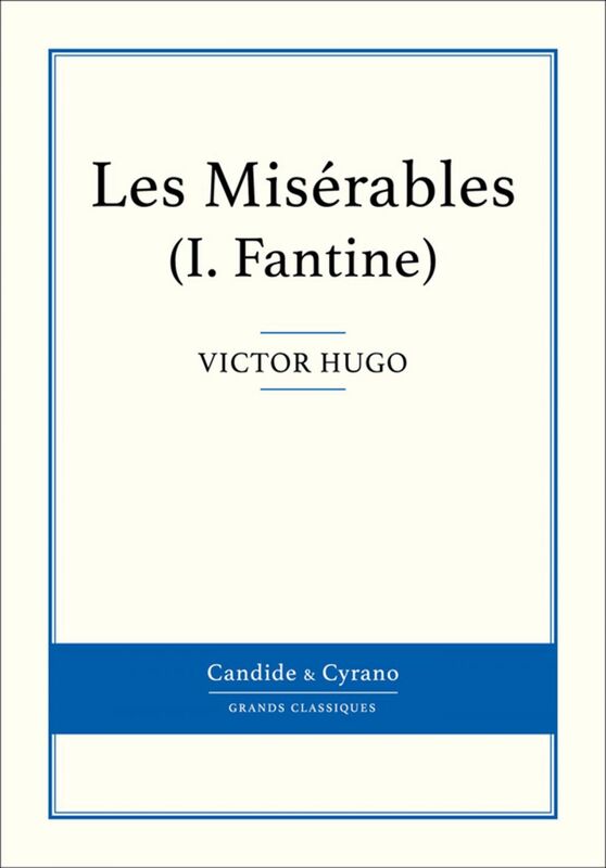Les Misérables I - Fantine