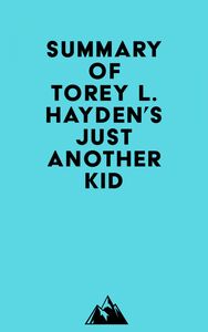 Summary of Torey L. Hayden's Just Another Kid