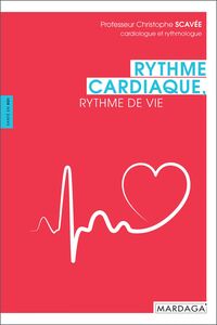 Rythme cardiaque, rythme de vie Entretien avec Pierre Guelff