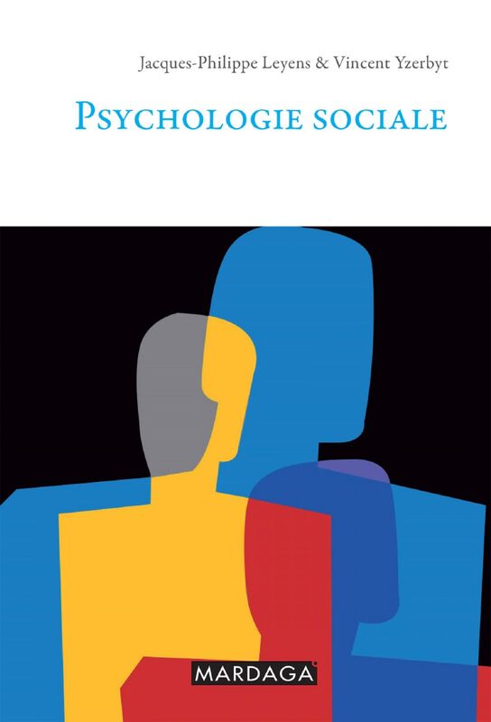 Psychologie sociale Un outil de référence
