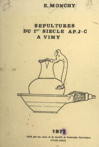 Sépultures du 1er siècle après J.-C. à Vimy