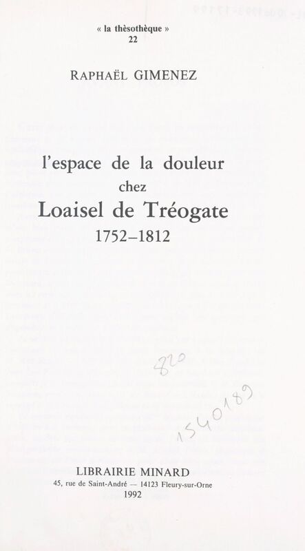L'espace de la douleur chez Loaisel de Tréogate, 1752-1812