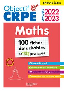Objectif CRPE 2022/2023 Mes fiches détachables - Maths, épreuve écrite d'admissibilité (Ebook PDF)