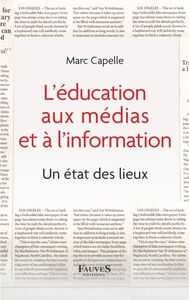 L'éducation aux médias et à l'information UN ETAT DES LIEUX
